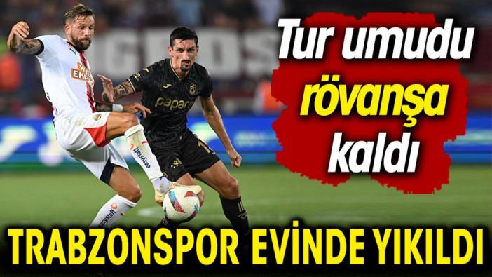 Trabzonspor evinde yıkıldı