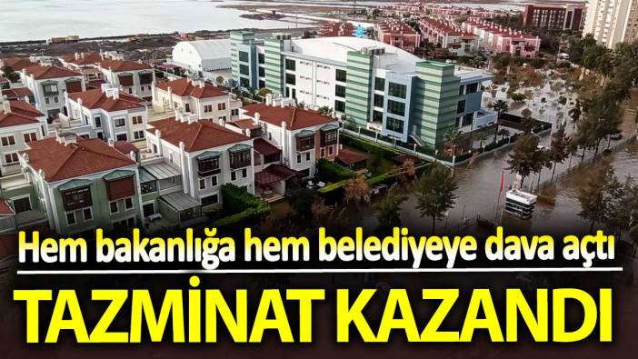 Hem bakanlığa hem belediyeye dava açtı tazminat kazandı