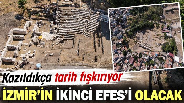 İzmir'in ikinci Efes'i olacak! Kazıldıkça tarih fışkırıyor...