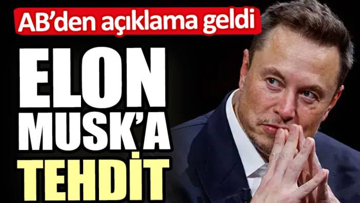 Elon Musk’a tehdit