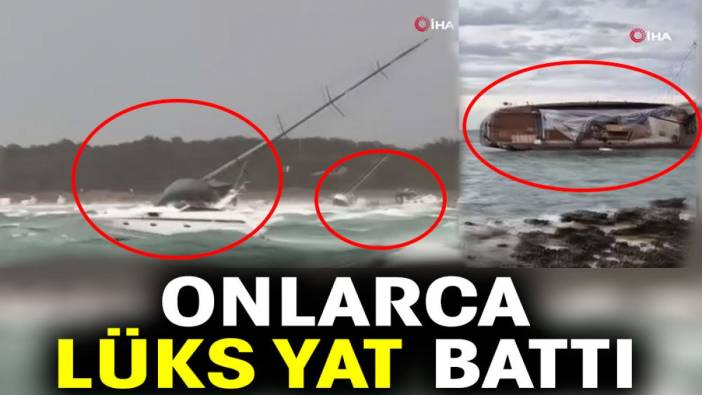 Onlarca lüks yat battı