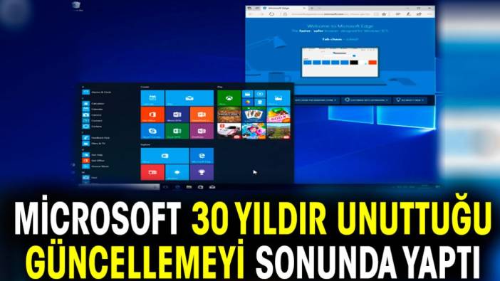 Microsoft 30 yıldır unuttuğu güncellemeyi sonunda yaptı