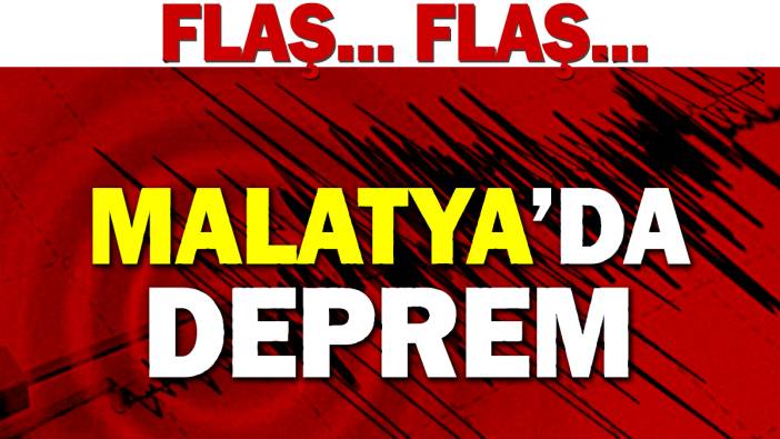 Malatya'da deprem