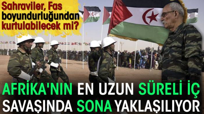 Afrika'nın en uzun süreli iç savaşında sona yaklaşılıyor. Sahraviler Fas boyundurluğundan kurtulabilecek mi?