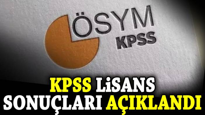 KPSS Lisans sonuçları açıklandı