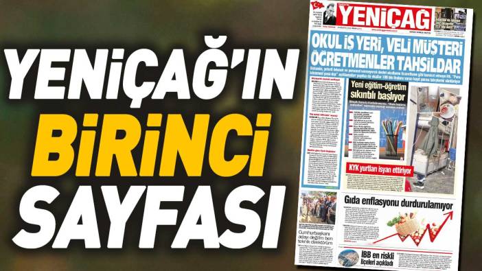 Yeniçağ Gazetesi: Okul iş yeri veli müşteri öğretmenler tahsildar