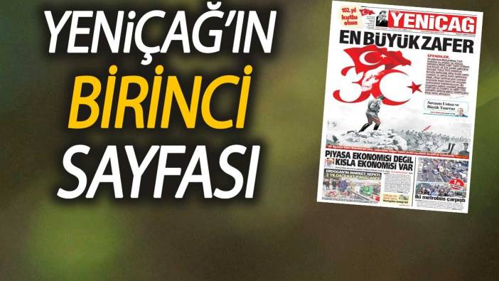 Yeniçağ Gazetesi: En büyük zafer