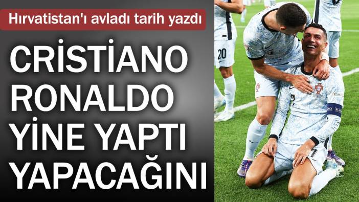 Cristiano Ronaldo yine yaptı yapacağını. Tarih yazdı