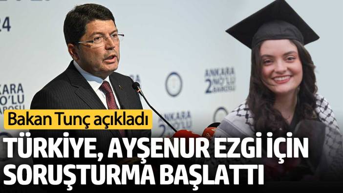 Türkiye, İsrail'de öldürülen Ayşenur Ezgi için soruşturma başlattı