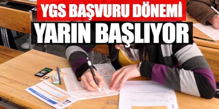 2016 YGS başvuruları ne zaman?