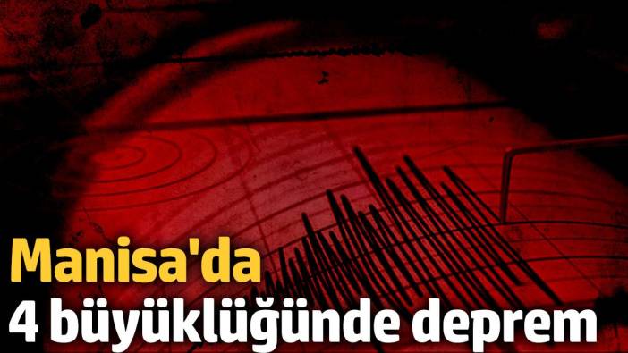 Son dakika... Manisa'da deprem (17 Eylül 2024)