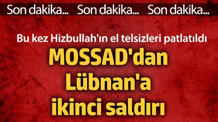 MOSSAD'dan Lübnan'a ikinci saldırı