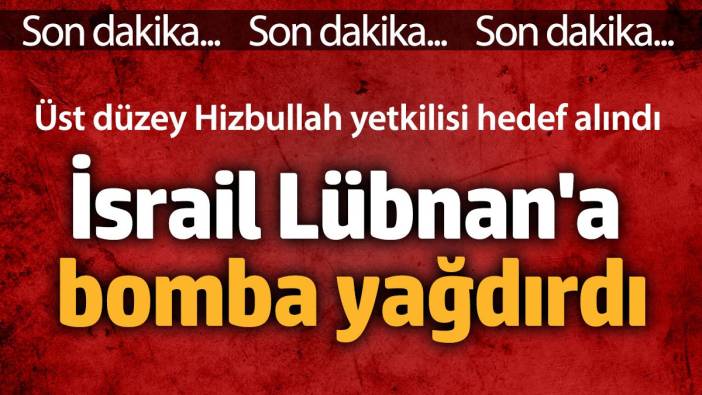 İsrail Lübnan'a bomba yağdırdı