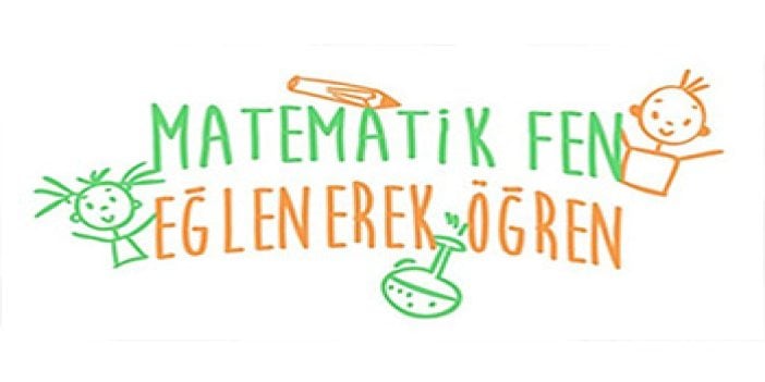 Matematik Fen Eğlenerek Öğren projesi