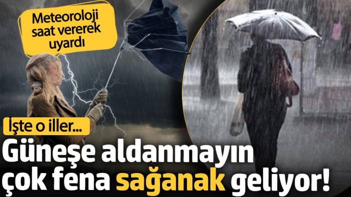 Meteoroloji saat vererek uyardı: Güneşe aldanmayın çok fena sağanak geliyor (5 Ekim 2024 hava durumu)