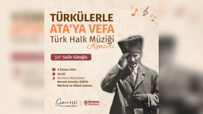 Bornova’da "Türkülerle Ata’ya Vefa" konseri düzenlenecek