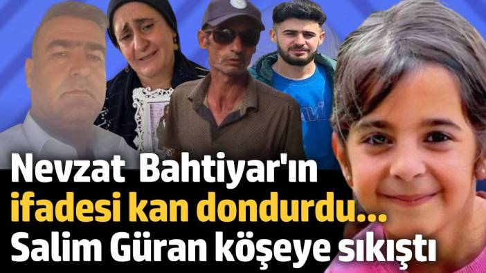 Nevzat  Bahtiyar'ın  ifadesi kan dondurdu... Salim Güran köşeye sıkıştı