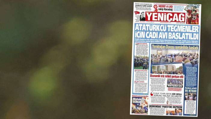 Yeniçağ Gazetesi: Atatürkçü teğmenler için cadı avı başlatıldı