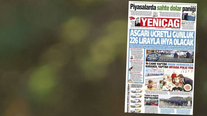 Yeniçağ Gazetesi: Asgari ücretli günlük 226 lirayla ihya olacak