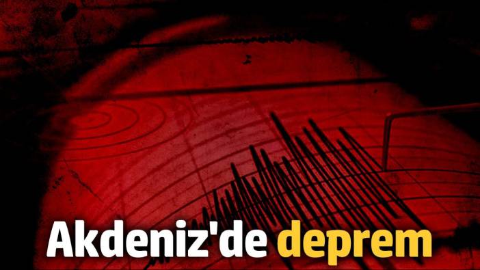 Akdeniz'de deprem (24 Aralık 2024)