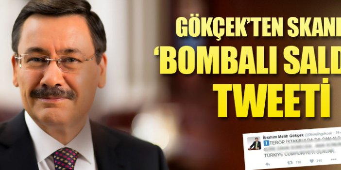 Melih Gökçek'ten Skandal patlama tweeti!