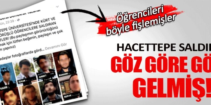 Hacettepe Saldırısı Göz Göre Göre Gelmiş!