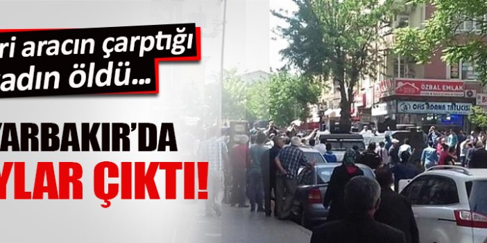 Diyarbakır’da askeri aracın çarptığı kadın öldü, olaylar çıktı