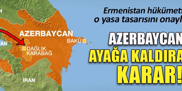 Ermenistan'dan Karabağ'ın bağımsızlığına onay