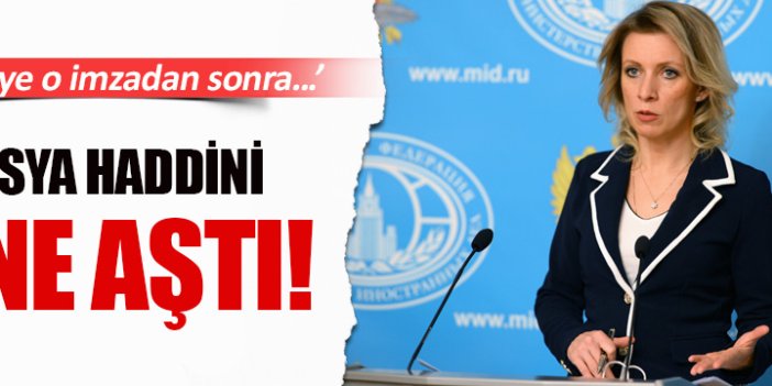 Zaharova: Türkiye istediği her şeyi yapabileceğini sanıyor