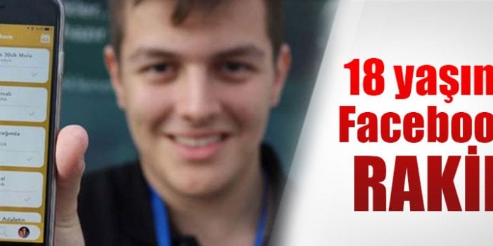 18 yaşındaki Türk öğrenci Facebook'a rakip!