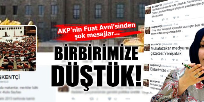 AKP’nin Fuat Avni'sinden şok twitler!