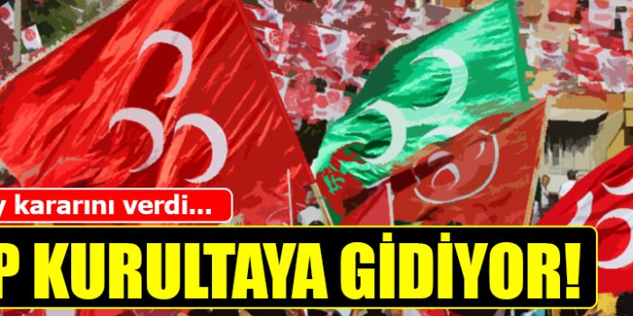 Yargıtay kararını verdi, MHP kurultaya gidiyor!