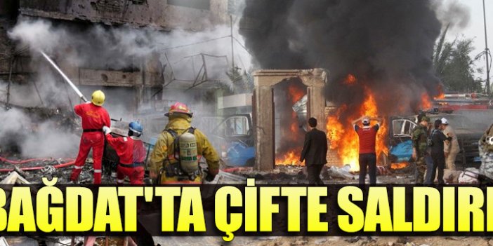 Bağdat'ta çifte saldırı: En az 22 ölü, 70 yaralı