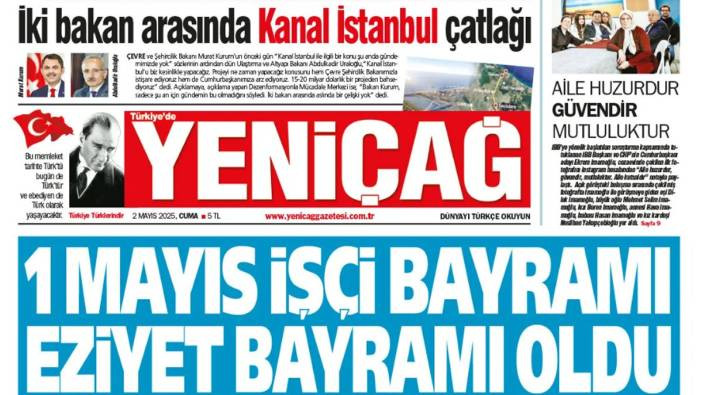 Yeniçağ Gazetesi: 1 Mayıs İşçi Bayramı eziyet bayramı oldu