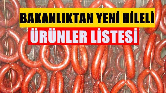 8 sucuk, 1 salam ve 1 köfte markası daha ifşa oldu: Her eve giriyordu
