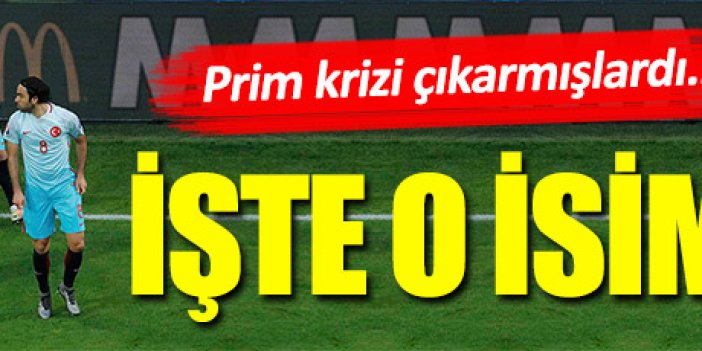 Prim krizinin kahramanları belli oldu!