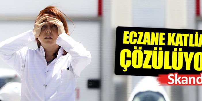 Ankara'daki eczane katliamında skandal