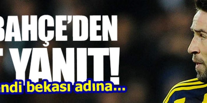 Fenerbahçe'den Gökhan Gönül'e cevap