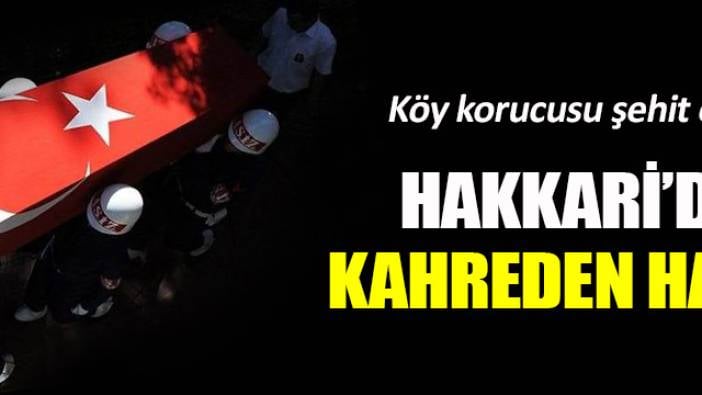 Hakkari'den acı haber! (06 Temmuz 2016)