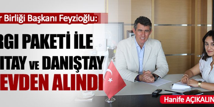 Yargıtay ve Danıştay görevden alındı