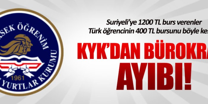 KYK yetim öğrencinin bursunu neden göstermeden kesti