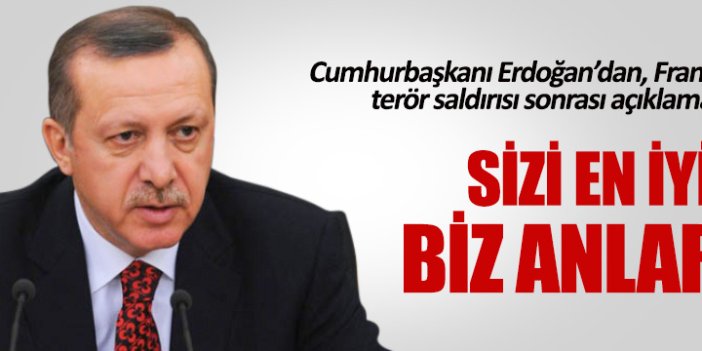 Cumhurbaşkanı Erdoğan'dan Nice açıklaması