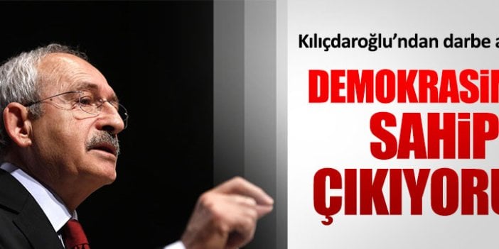 Kılıçdaroğlu'ndan demokrasi çağrısı