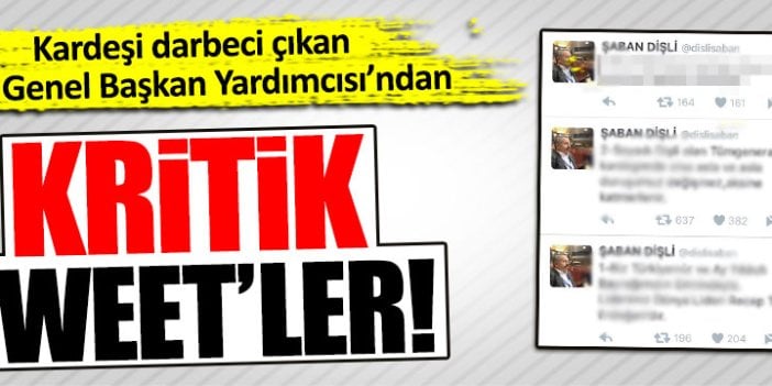 Şaban Dişli, darbeci kardeşiyle ilgili açıklama yaptı!