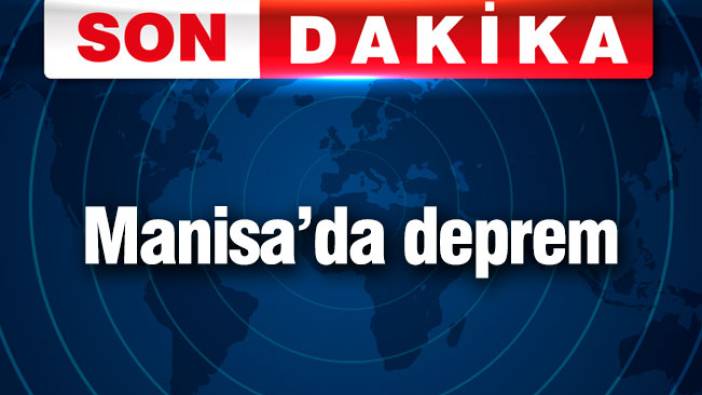 Manisa'da deprem (13 Temmuz 2025)