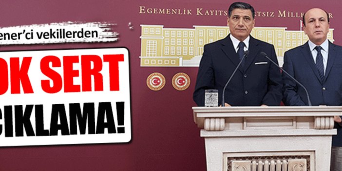 Akşener'ci vekillerden çok sert açıklama!