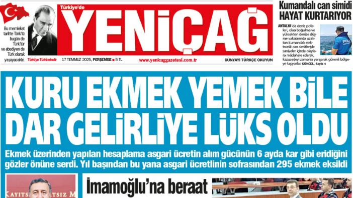 Yeniçağ Gazetesi: Kuru ekmek yemek bile dar gelirliye lüks oldu!