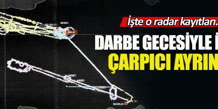 Darbe gecesiyle ilgili çarpıcı ayrıntı!
