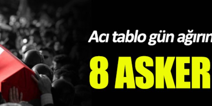 Hakkari'den kahreden haber! 8 asker şehit
