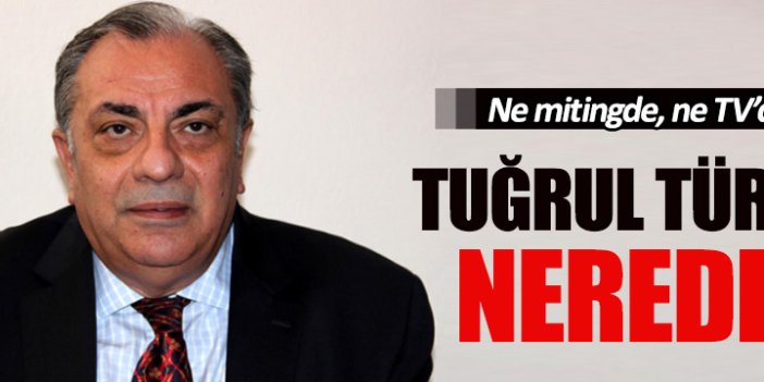 Tuğrul Türkeş nerede?